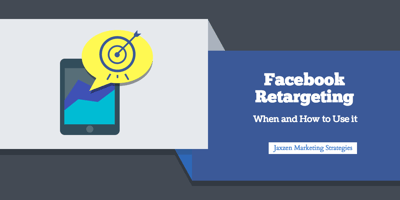 Facebook Retargeting: When and How to Use it