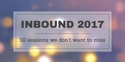 INBOUND 2017: 10 sessions we don't want to miss