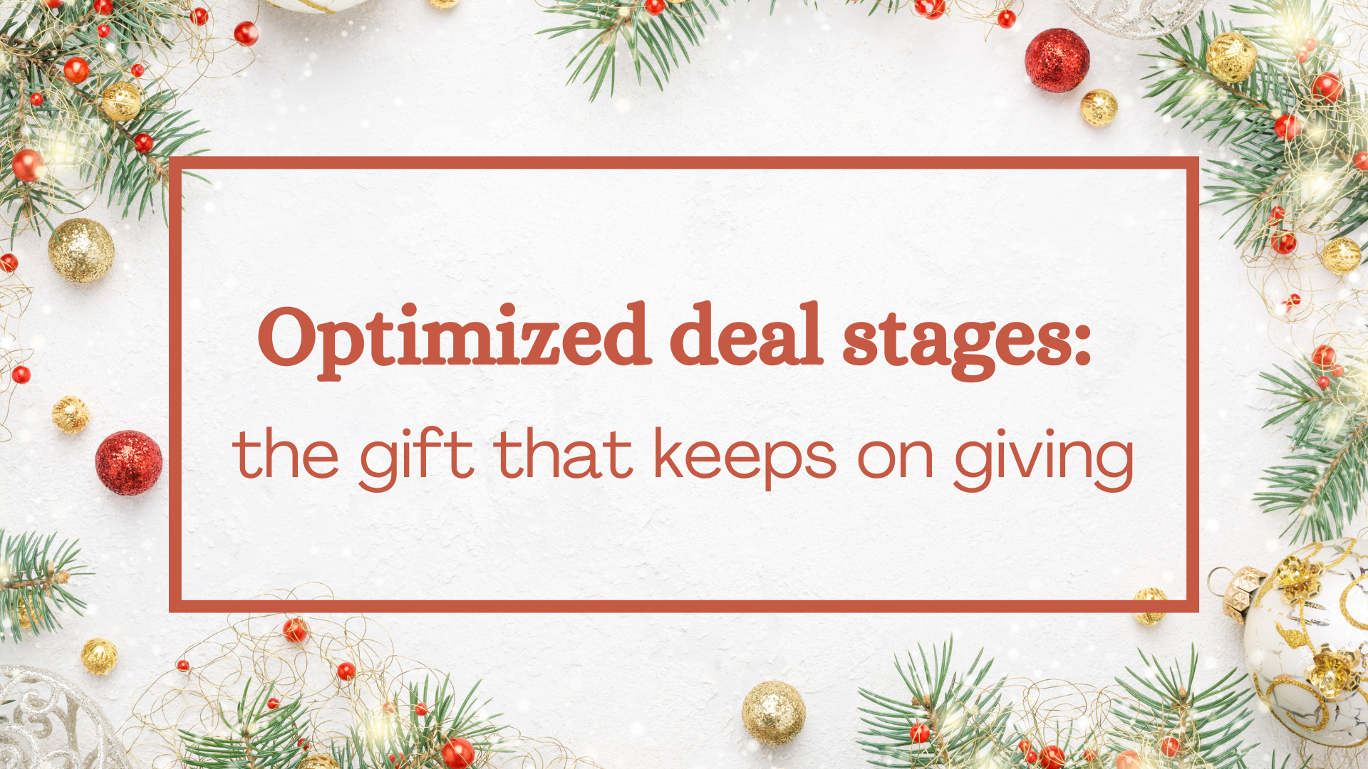 optimized deal stages